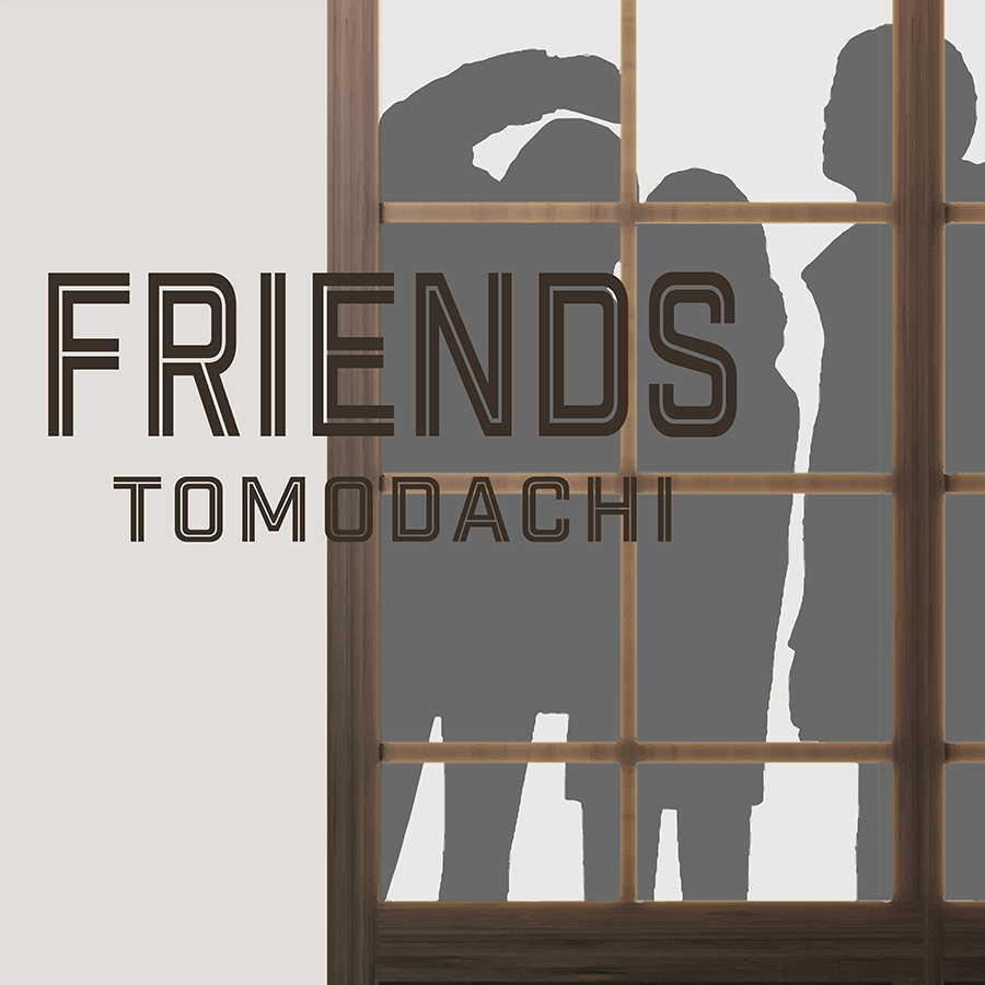 Friends (Tomodachi)