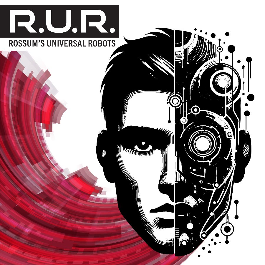 R.U.R.: Rossum's Universal Robots