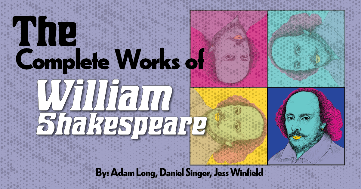 The Complete Works of William Shakespeare (abridged)(revised)(again)